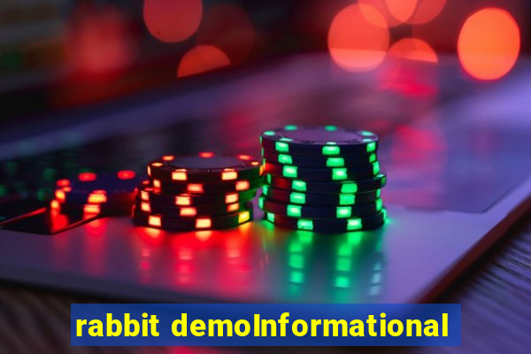 rabbit demoInformational